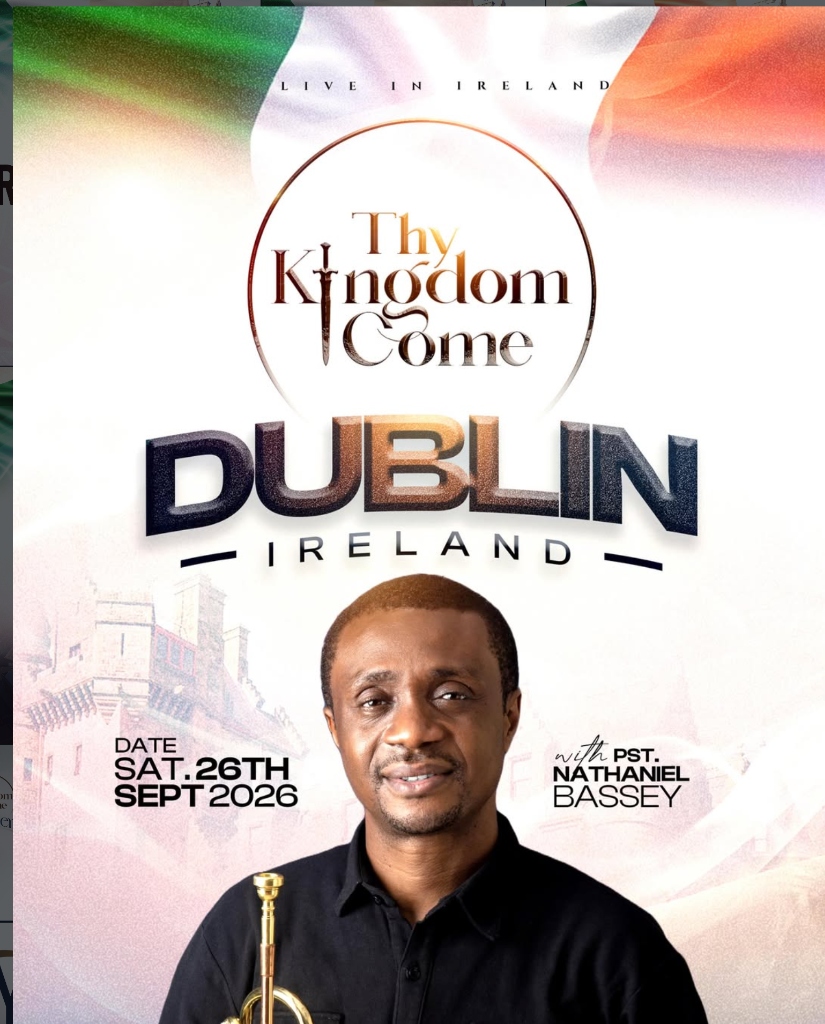 Thy Kingdom Come Live in Ireland featuring Pastor Nathaniel Bassey on Saturday 26 September 2026